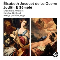 Ensemble Amarillis Heloise Gaillard Elisabeth Jacquet De La Guerre Judi