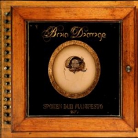 Brain Damage Spoken Dub Manifesto, Vol. 1
