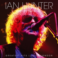 Hunter, Ian Greatest Hits Live In London