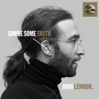 Lennon, John Gimme Some Truth.