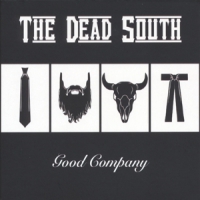 Dead South Good Company