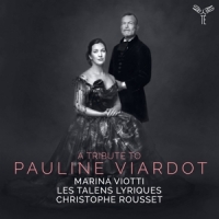 Les Talens Lyriques Christophe Rous A Tribute To Pauline Viardot