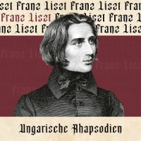 Liszt, Franz Ungarische Rhapsodien