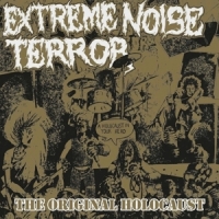 Extreme Noise Terror The Original Holocaust -coloured-