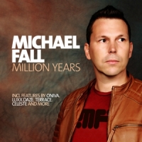 Fall, Michael Million Years