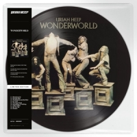Uriah Heep Wonderworld -picture Disc-