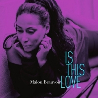 Beauvoir, Malou Is This Love