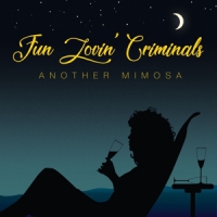 Fun Lovin' Criminals Another Mimosa