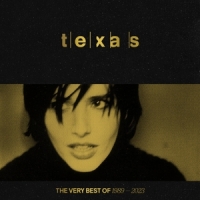 Texas The Very Best Of 1989-2023