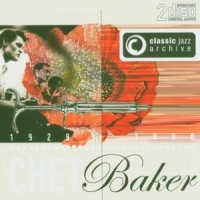 Baker, Chet Classic Jazz Archive