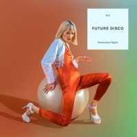 Future Disco Technicolour Nights -coloured-