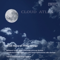 National Youth Wind Ensemble Of Great Britain Cloud Atlas: Wind Music Of Philip Grange