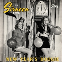 Sirocco Bros., The New Year S Boogie