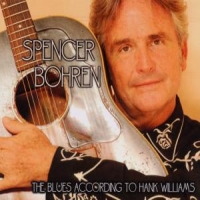 Bohren, Spencer Blues According To Hank Williams