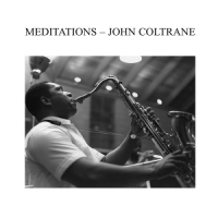Coltrane, John Meditations