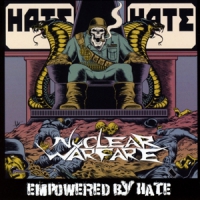 Nuclear Warfare Empowered By Hate