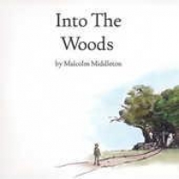 Middleton, Malcolm Into The Woods
