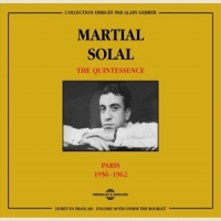 Solal, Martial The Quintessence Paris 1956-1962