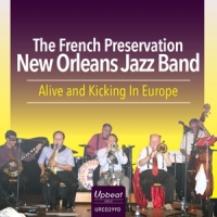 French Preservation New Orleans Jazz Band Alive And Kicking In Europe
