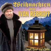 Rebroff, Ivan Weihnachten Mit Ivan Rebroff