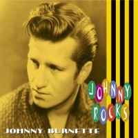 Burnette, Johnny Rocks