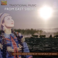 National Dance Theatre Of The Repub Traditional Music From East Siberia