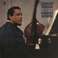 Mingus, Charles Presents Charles Mingus
