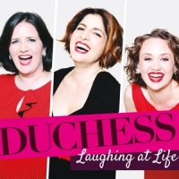 Duchess Laughing At Life