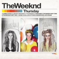 Weeknd, The Thursday