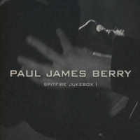 Berry, Paul James Spitfire Jukebox 1