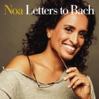 Noa Letters To Bach