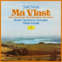 Boston Symphony Orchestra, Rafael Kubelik Smetana: Ma Vlast