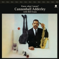 Cannonball Adderley, Nat Adderley Know What I Mean