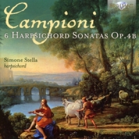 Stella, Simone Campioni: 6 Harpsichord Sonatas Op.4b