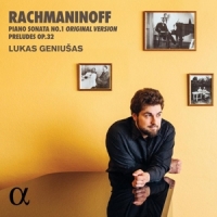 Geniusas, Lukas Rachmaninov: Piano Sonata No. 1 (original Version) & Pr