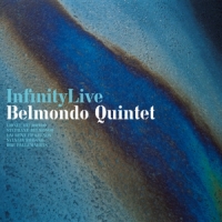 Quintet Belmondo Infinity Live