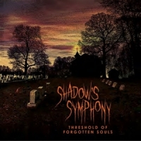 Shadow's Symphony Threshold Of Forgotten Souls