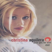 Aguilera, Christina Genie Gets Her Wish