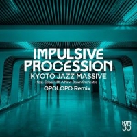 Kyoto Jazz Massive Power (art Of Tones Remix) / Impulsive Procession (opol