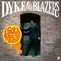 Dyke & The Blazers I Got A Message: Hollywood (1968-1970)