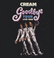 Cream Goodbye Tour - Live 1968