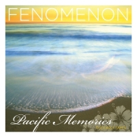 Pacific Memories: The Early Tapes
