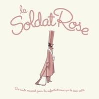 Le Soldat Rose -coloured-