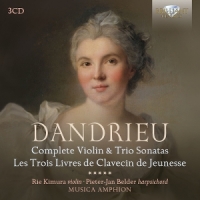 Dandrieu: Complete Violin & Trio Sonatas, Les Trois Liv