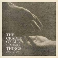 The Cradle Of All Living Things