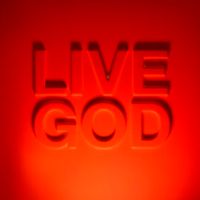 Live God