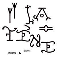 Melnetta/tardive