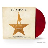 Hamilton: 10 Shots: Highlights From The Original Broadw