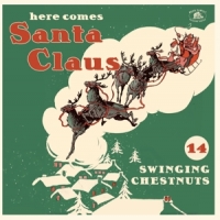 Here Comes Santa Claus -coloured-