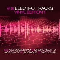 90s Electro Tracks - Vinyl Edition Vol. 1